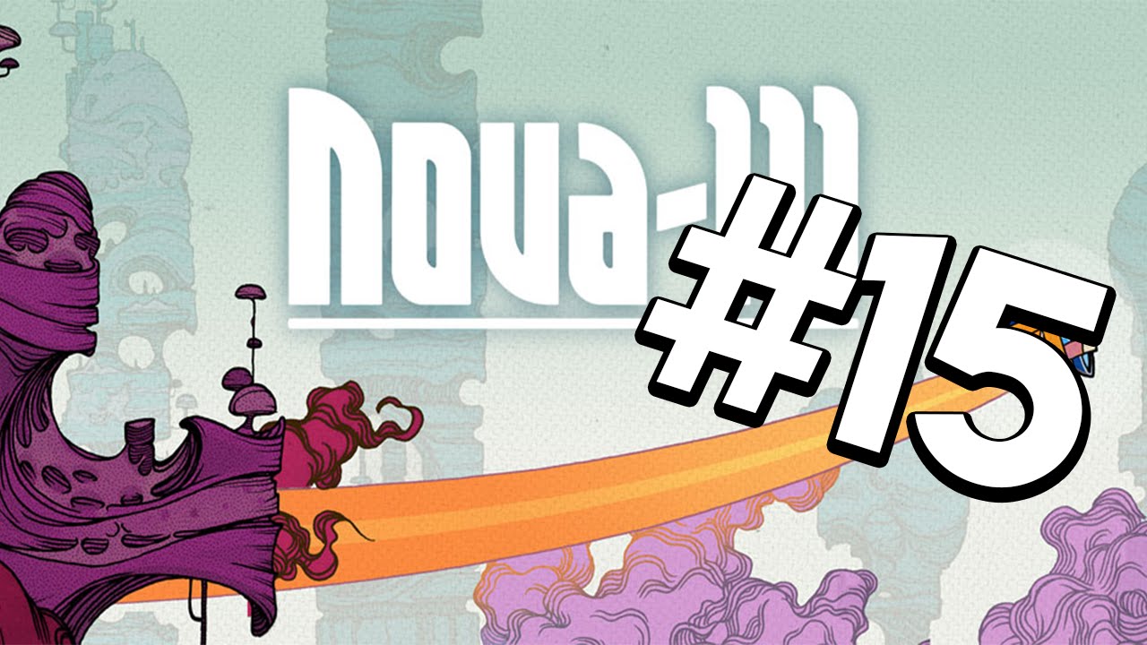 Nova-111 - Medusa - Gameplay - [Ep. 15]