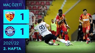 ÖZET: Yukatel Kayserispor 1-1 Adana Demirspor | 2. Hafta - 2021/22