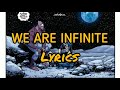 We are infinite // The Lighthouse and The Whaler ; Invincible ; (Lyrics) 🎵