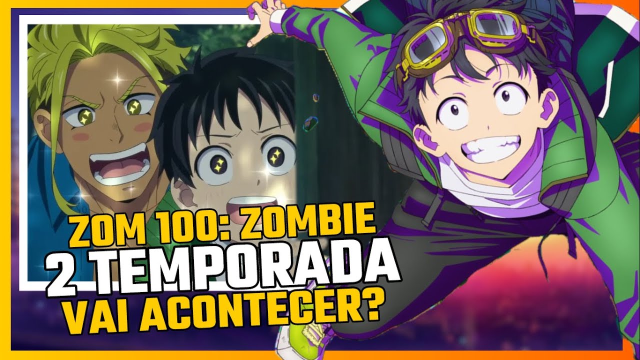 ZOM 100: BUCKET LIST OF THE DEAD 2 TEMPORADA - QUANDO LANÇA NA NETFLIX ...