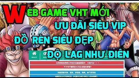 Bình Luận Game Vua Hải Tặc Web Game VHT Mới Cho Các Bạn, Có Điều Nó Lag Quá :)))