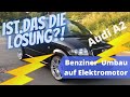 Audi Umbau zum Elektroauto! Alternative zum E-Fuel? Audi A2