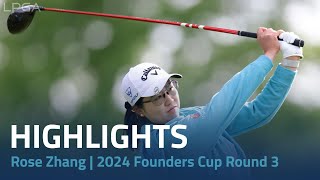 Rose Zhang Highlights | 2024 Cognizant Founders Cup Round 3