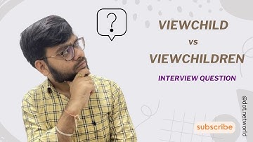 ViewChild vs ViewChildren With Examples In Angular | Interview Question and Answer.