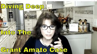 Deep Dive Into The Grant Amato Case