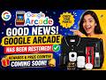 Good News! Google Arcade Has Been Restored – Rewards & Prize Counter Coming Soon