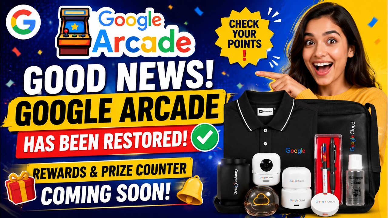 Good News! Google Arcade Has Been Restored – Rewards & Prize Counter ...