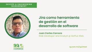 SG Virtual 2023 | Jira como herramienta de gestión en el desarrollo de software