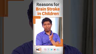 Hi9 | Reasons for Brain Stroke in Children | Dr. Lokesh Lingappa | Paediatric Neurologist