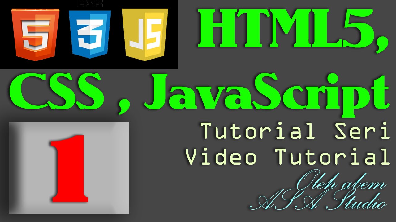 HTML5, CSS3, dan Javascript Tutorial Seri, 1 Pengantar Tentang HTML5 ...