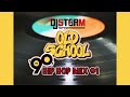 Dj storm 90s old school hip hop mix 1