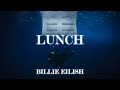 1 hour loop billie eilish  lunch lyrics