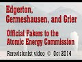 EG&amp;G  Edgerton  Germeshausen  Grier   AEC&#39;s Faking  nuclear explosions