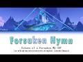 Forsaken Hymn Official Greek Lyrics English HOYO MiX Echoes Of A Forsaken Song Forsaken Hymn Official Greek Lyrics English HOYO MiX Echoes Of A Forsaken Song