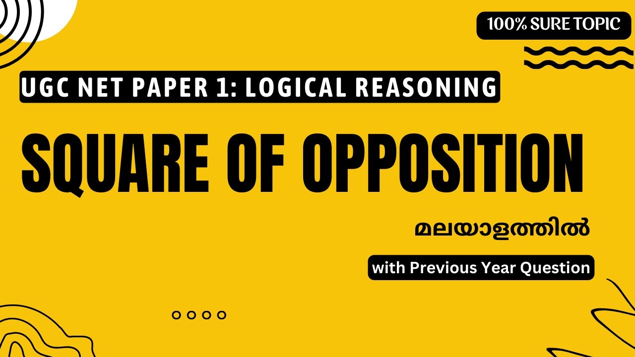 Square of Opposition | UGC NET Paper 1| Logical Reasoning | in Malayalam