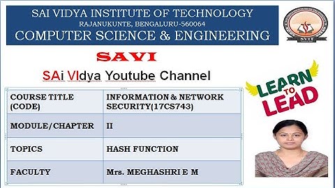 INS 17CS743 MODULE II HASH FUNCTION LECTURE 1
