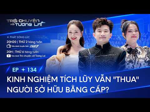 CONVERSATIONS WITH THE FUTURE | EPISODE 134 - HOW TO USE ABILITIES TO SURPASS DEGREES? | LAN PHUONG