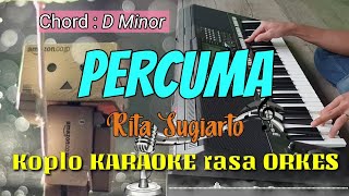 PERCUMA - Rita Sugiarto Versi Dangdut KARAOKE rasa ORKES Yamaha PSR S970