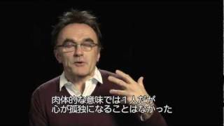 127時間 ダニー・ボイル監督インタビュー
