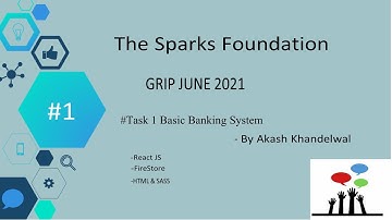 Banking System Using ReactJs and Firebase || Internship || The Sparks Foundation GRIP