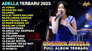 Download Lagu YOWIS - CANTIKA ADELLA - ADELLA FULL ALBUM TERBARU 2025 MP3 Download Lagu YOWIS - CANTIKA ADELLA - ADELLA FULL ALBUM TERBARU 2025 MP3