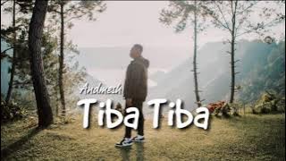 Andmesh - Tiba tiba (Lirik)💞
