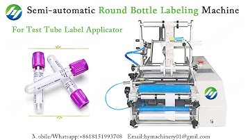 Semi automatic Round Bottle Labeling Machine for test tube label applicator