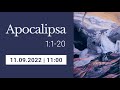 Apocalipsa 1:1-20 | Biserica Iris 11.09.2022, Program 2