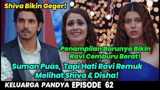 Penampilan Shiva & Disha Bikin Geger ! Ravi Patah Hati Cinta Keluarga Pandya Hari Ini