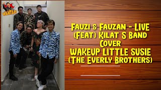 Fauzi &amp; Fauzan (Cover) Wakeup Little Susie - The Everly Brothers