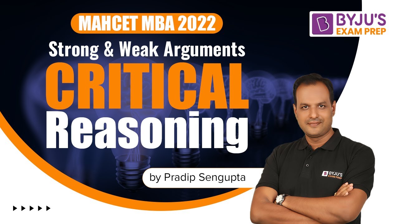 MAH CET MBA 2022 | Strong and Weak Arguments | Ace Critical Reasoning ...