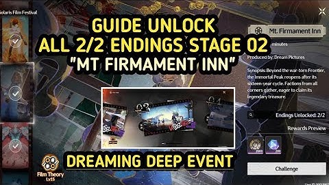 Guide Unlock All 2 Endings Stage 2 Mt Firmament Inn Event Dreaming Deep | Wuthering Waves 2.3 Event