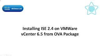 Installing ISE 2.4 on VMWare vCenter 6.5 from OVA Package ...