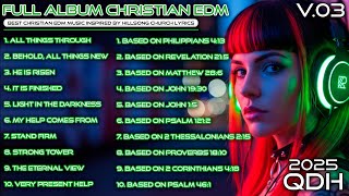 Download lagu 🚀 New Edm Christian Music Remix 3.0 | EDM x Hillsong Worship #christianedm #christiangospel #edmmix