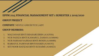 EPPM2114 - GROUP PROJECT ( NESTLE BERHAD VS DUTCH LADY )