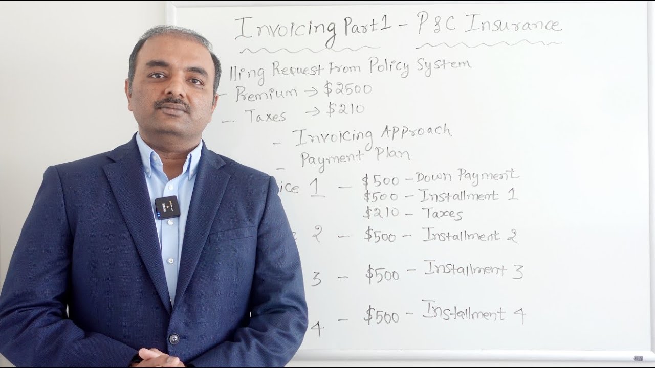 Invoicing Process Part 1 - P & C Insurance