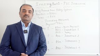 Invoicing Process Part 1 - P & C Insurance