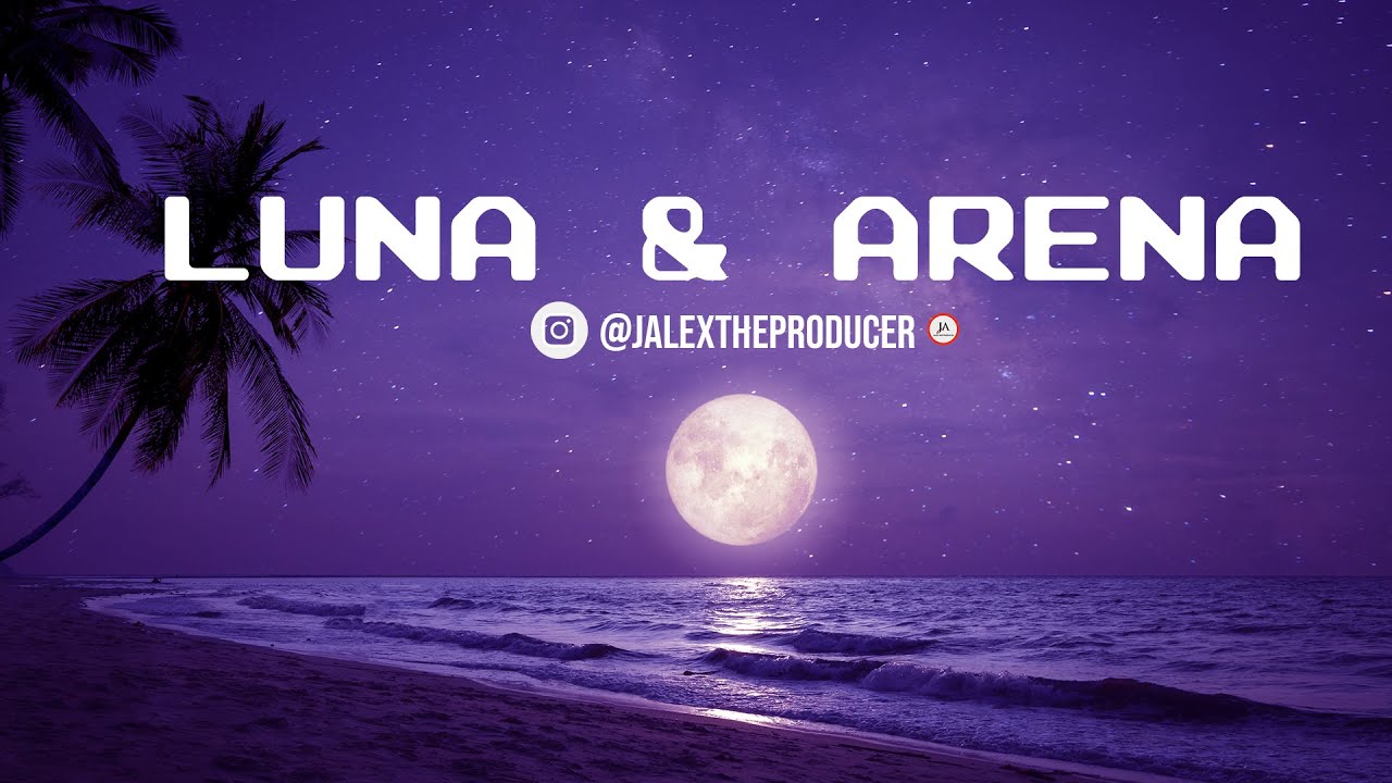 ⚡INSTRUMENTAL TROPICAL  🌕 "Luna & Arena"  CHRIS LEBRON , BEÉLE TYPE BEAT 2021⚡