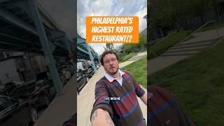 Philadelphia’s highest rated restaurant!?