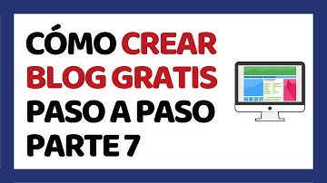 Cómo Crear un Blog GRATIS Paso a Paso en Español - PARTE 7 ✅ Editando la Cabecera