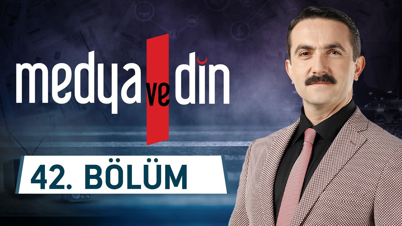 Göçmenlerin Medya Temsili - Medya ve Din 42.Bölüm