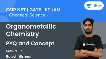 Organometallic Previous Year Questions (L-07) | NET | GATE | IITJAM By Rajesh Bishnoi