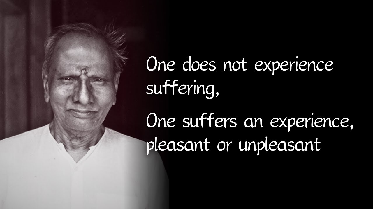 Nisargadatta — The Suffering of Experience