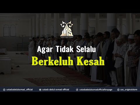 CARA BERSABAR, AGAR TIDAK SELALU BERKELUH KESAH | Ustadz Abdul Somad, Lc., MA., Ph.D