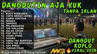 BUKIT BERBUNGA , CINTA MERAH JAMBU , KAWIN KONTRAK - DANGDUTIN AJA YUK TERBARU 2025