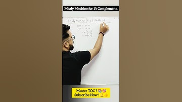 1’s Complement in Mealy Machine – So Easy You’ll Never Forget! 🤯👍🎯