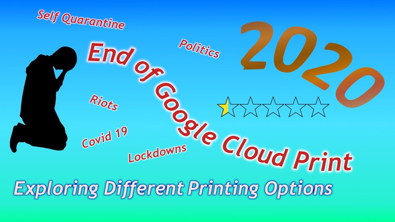 End of Google Cloud Print! - How to print in 2021.