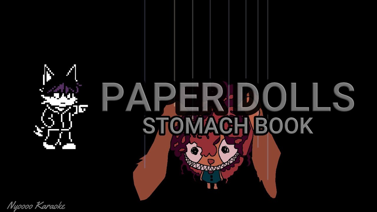 STOMACH BOOK - PAPER DOLLS - Karaoke
