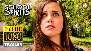 SCHOOL SPIRITS  Trailer HD (2020) Teen Comedy, Ghost Movie