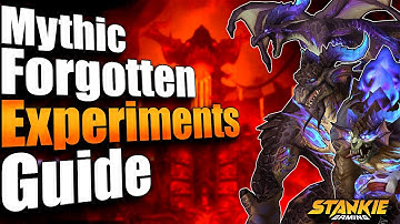 Mythic Forgotten Experiments - ALL you need to know - Boss Guide | Aberrus The Shadowed Cruicible